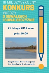 III Międzyszkolnym Konkursie Wiedzy o Suwałkach i Suwalszczyźnie